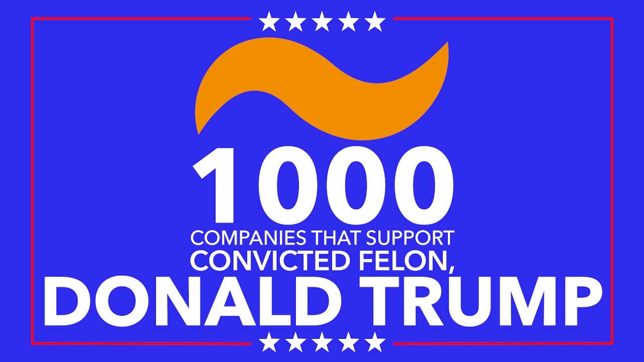 1,000 Companies That Support Donald Trump