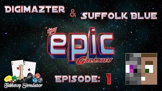 Digi and Suff play Tabletop Simulator - Tiny EPIC Galaxies: 01 Digi and Suff play Tabletop Simulator - Tiny EPIC Galaxies: 01