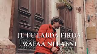 Gal Sun Sabat Batin Official Music Video Je Tu Labda Wafa Phirda Ni Labni I Haan Diwane Bas