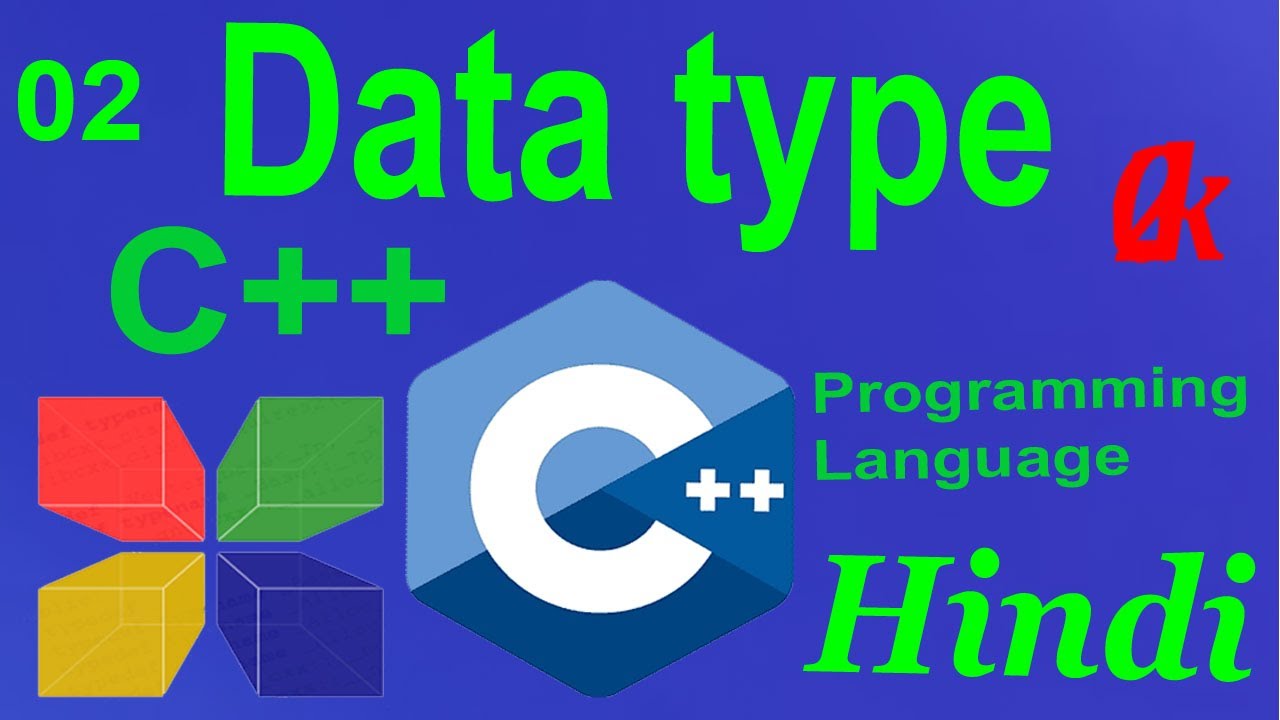 data type c++ programming language in hindi part 02 - YouTube