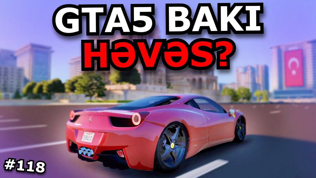 NİYƏ ÖZÜMÜZƏ HÖRMƏT ETMƏLİYİK: [GTA 5 BAKU ] Azərbaycanca