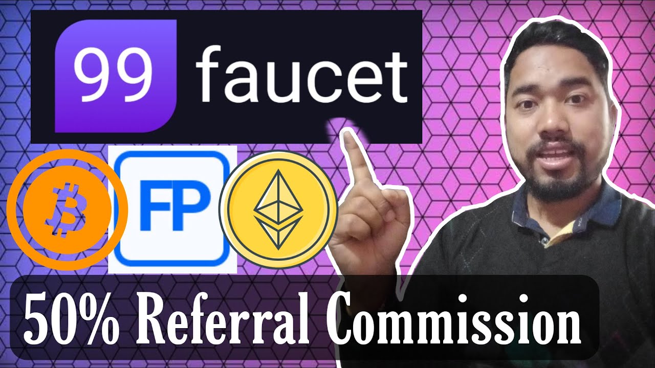 99faucet - New Crypto PTC website 2022 || 50% referral Commission 
