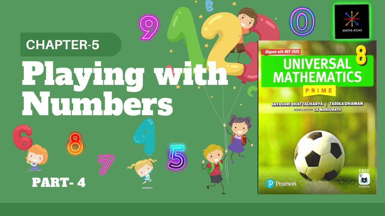 Universal Math 4 Universal Mathematics Book |Chapter 5 | Playing with Numbers |Class 8 ...