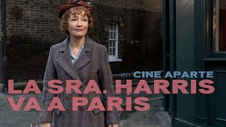 Cine aparte • La Sra. Harris va a París