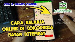 Cara belanja di tokopedia bayar ditempat