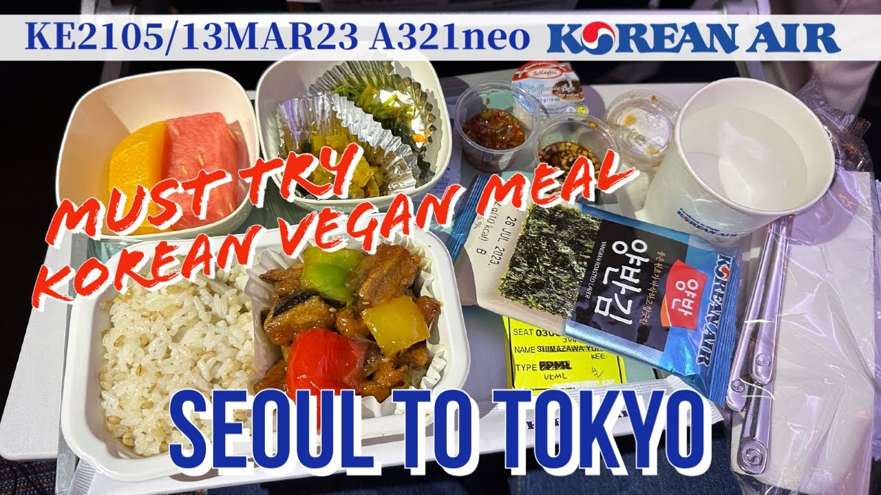 Must Try Korean Vegan Meal On Korean Air Seoul To Tokyo KE2105 YouTube must-try-korean-vegan-meal-on-korean-air-seoul-to-tokyo-ke2105-youtube