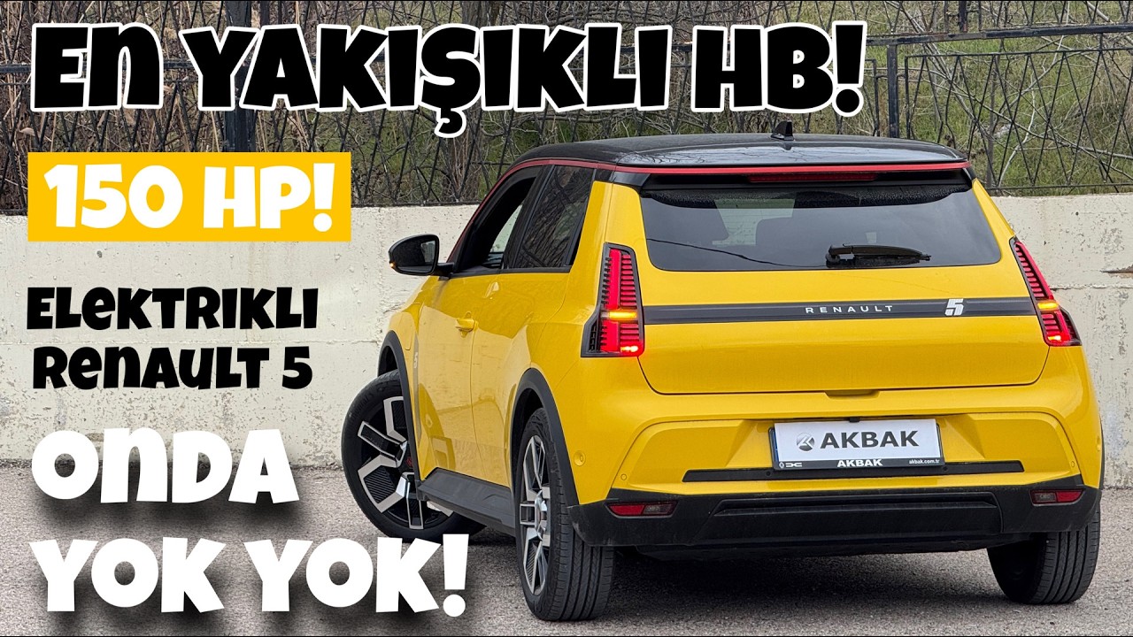 Yakışıklı HB⎢Onda Yok Yok⎢Yeni Renault 5 Elektrik⎢Otomobil Günlüklerim