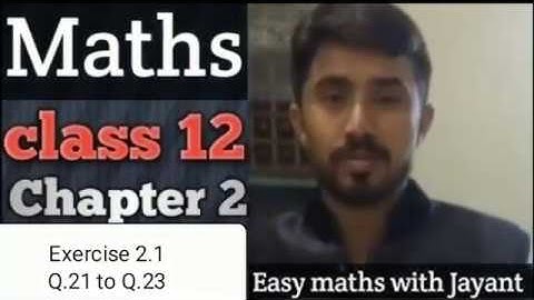Rbse class 12 maths | chapter 2 , exercise 2.1, Q.21 to Q.23