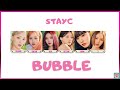 STAYC BUBBLE Easy Lyric Color Coded Lyrics