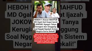 HEBOH !! Alasan Mahfud MD Ogah Ikut Gugat Ijazah Joko Widodo #viral #shorts