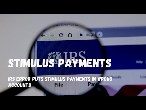 IRS Error Puts Stimulus Checks In Wrong Accounts