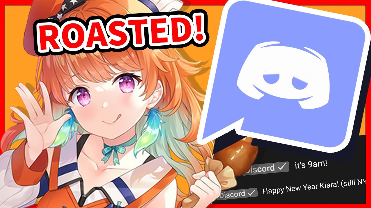 Kiara ROASTS Official Discord【Takanashi Kiara / HololiveEN】