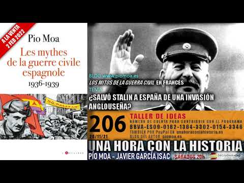 206 - ¿Salvó Stalin a España de una invasión anglouseña? | "Los mitos de la guerra civil" en francés