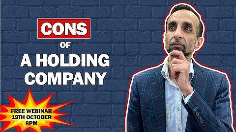 Cons Of A Holding Company In Property Investing Explained ( UK ) | Shaz Nawaz