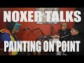 Painting on Point with Noxer DOD