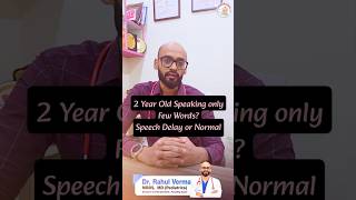 2 Year Old Speaking Only Few Words? Speech Delay or Normal?