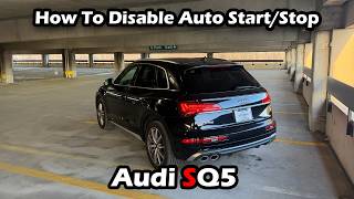 Auto Start Stop Disabled 2024 Audi SQ5 In Minutes