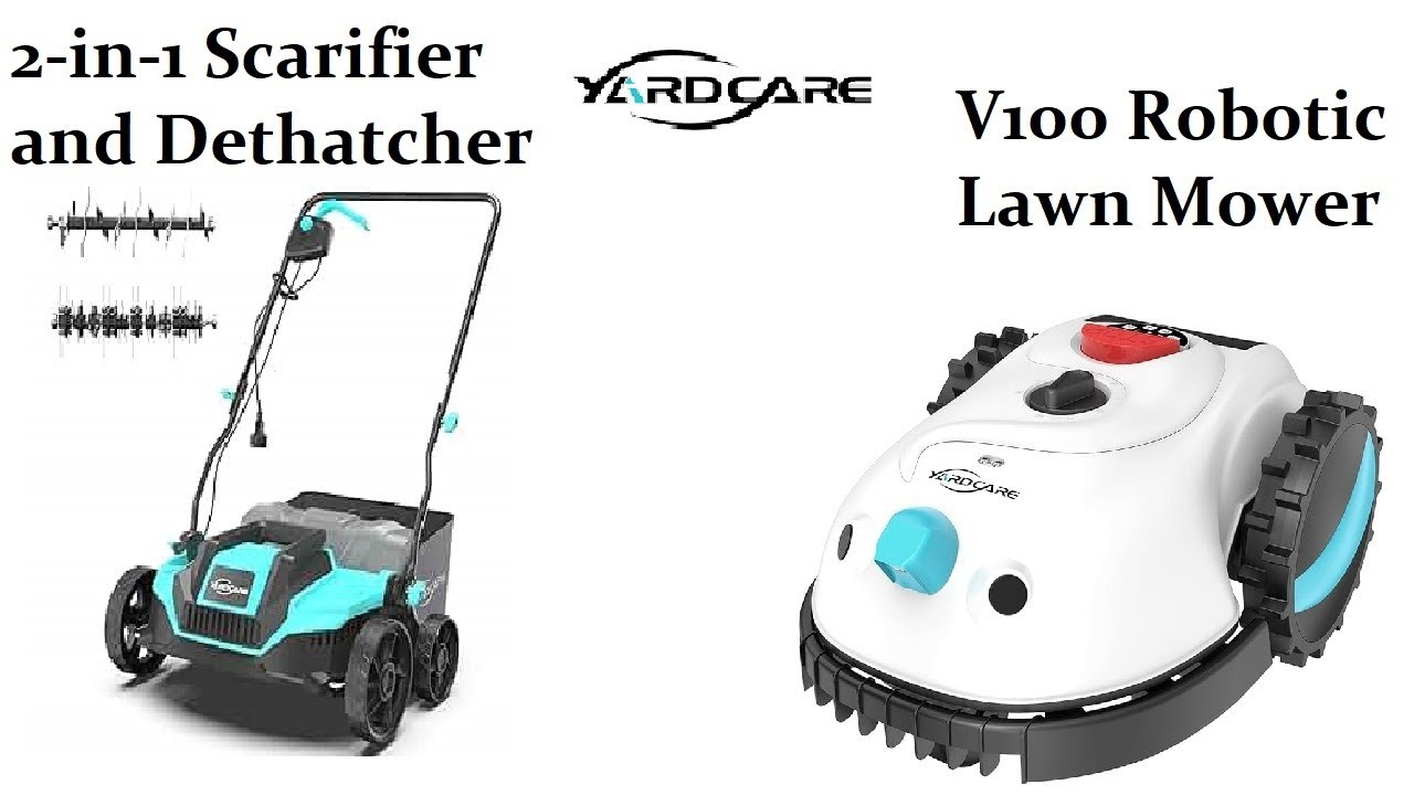 YARDCARE 2-in-1 Scarifier and Dethatcher AND V100 Robotic Lawn Mower