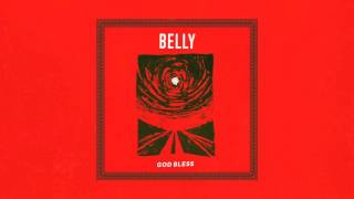 Belly - God Bless