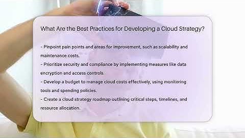 What Are the Best Practices for Developing a Cloud Strategy? - Talking Tech Trends