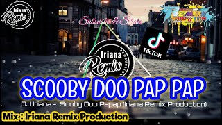 dj scooby doo pap pap slow remix terbaru full bass goyang 2020