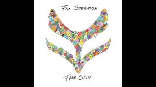 Video thumbnail of "Fox Stevenson - It's True"