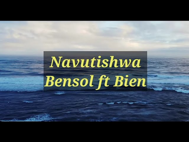 Bensoul X Bien - Navutishwa (Lyrics) class=