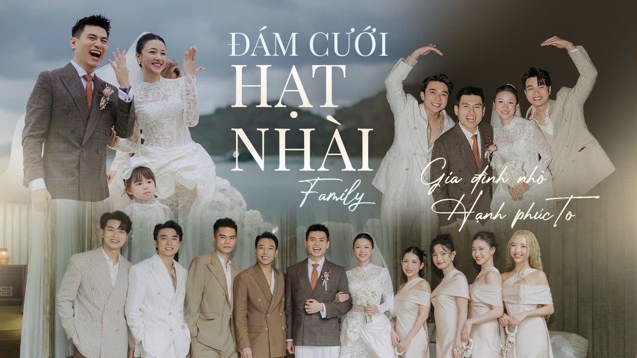 Đám cưới Hạt Nhài Family - Gia đình nhỏ hạnh phúc to
