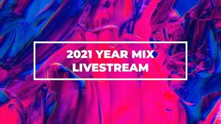 2021 Year Mix Live Stream