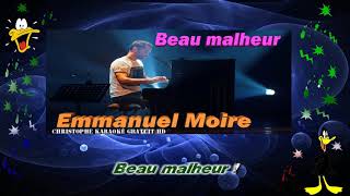 Video thumbnail of "Emmanuel Moire   Beau malheur"