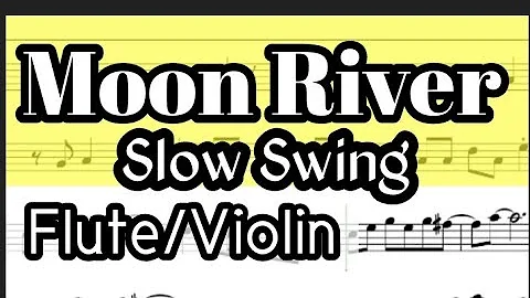 Moon River Flute or Violin Sheet Music Backing Track Play Along Partitura - DayDayNews