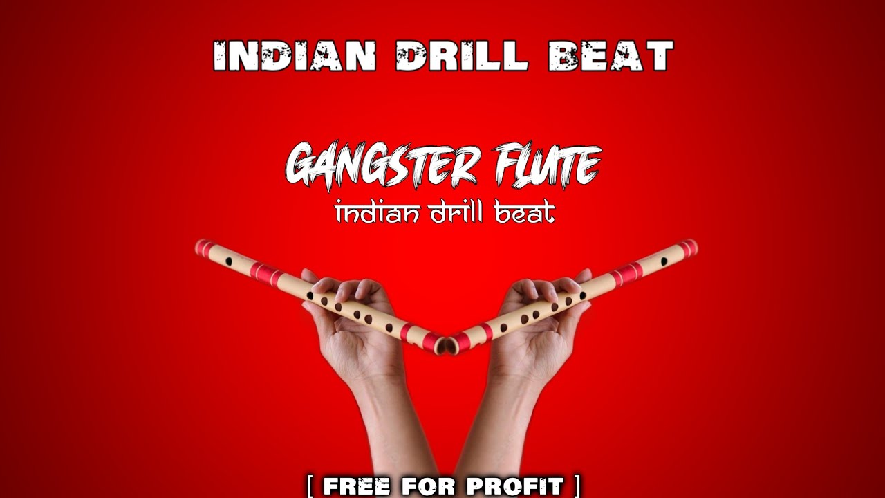 [ Free For Profit Type Beat ] Gangster Flute Urban Indian Drill Type