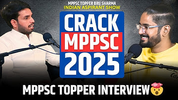 MPPSC Topper Interview | MPPSC Prelims 2025 Hacks | Brij Raj Sharma | IAS by Ashish | #mppsc2022