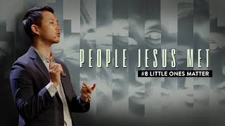 People Jesus Met : Little Ones Matter | ICA Online Service - October 18, 2026