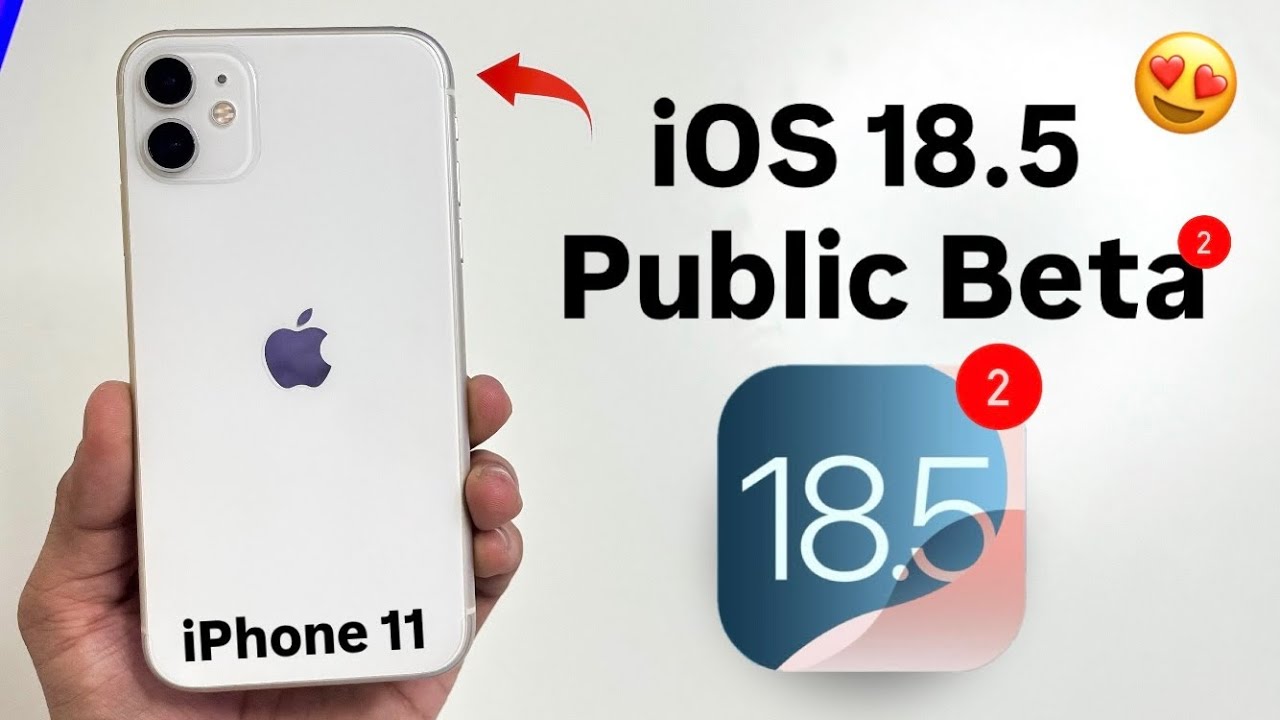 How to Update iPhone 11 on iOS 18.5 Public Beta 2 - What’s New - How to install iOS 18.5 Public Beta