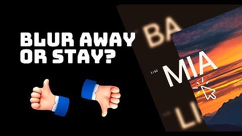 Questionable UX or Pure Brilliance: Blur Effects on Text Hover