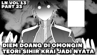 KRAI - DIEM AJA PADA TAKUT SAMA KRAI !! Light NOVEL VOL 13 Part 23 [Arwah Berduka]