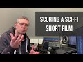 Scoring a scifi animated short film