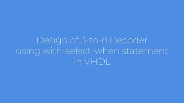 Design of 3 to 8 Decoder in VHDL