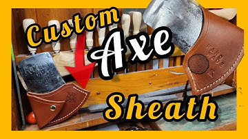 Custom HAND MADE Leather Axe Sheath With A TATTOO!