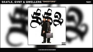 Skatle, GVNT & Qwellers - SHOOT3RS (Official Audio) ft. LaCabra, Lowfeye & JEPEDOH