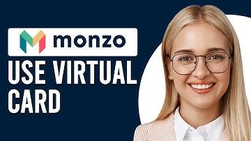 How To Use Monzo Flex Virtual Card (Ways To Pay With The Monzo Flex Virtual Card)