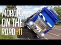 🚛 Euro Truck Simulator 2 - Morons On The Road #11 | Crash Compilation & Funny Moments!