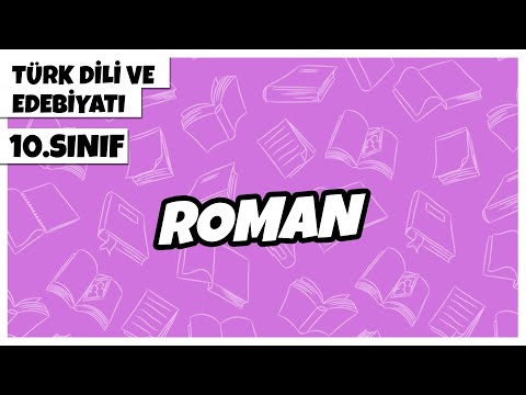 10. Sınıf Türk Dili ve Edebiyatı - Roman | 2022