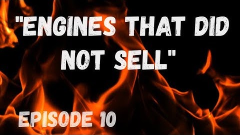 Engines That Did Not Sell Episode 10 ASP FS80