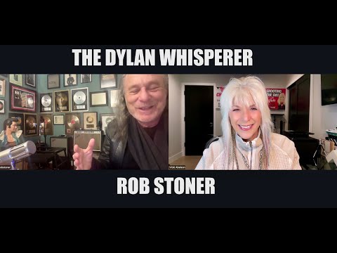 Rob Stoner: The Dylan Whisperer