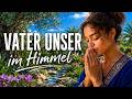 Vater Unser Im Himmel Bewegendes Gebet Als Lied Christliche Musik 