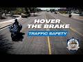 Traffic Safety -  Hover the Brake | Mesa PD
