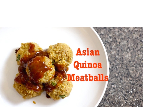How To Asian Quinoa Meatballs Youtube