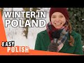 What Does Winter in Poland Look Like? | Super Easy Polish 24